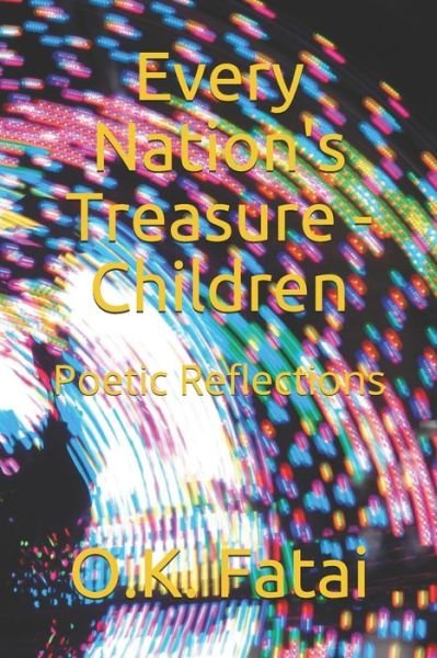 Cover for O K Fatai · Every Nation's Treasure - Children (Paperback Book) (2020)