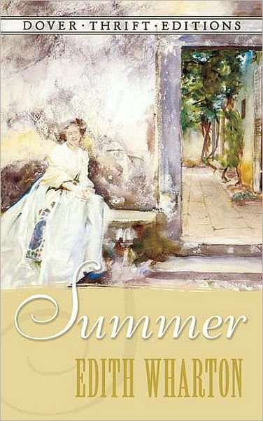 Summer - Dover Thrift Editions - Edith Wharton - Kirjat - Dover Publications Inc. - 9780486452388 - perjantai 15. syyskuuta 2006