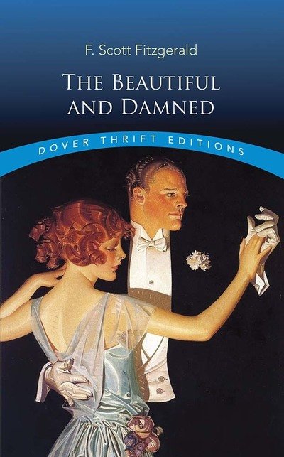 Cover for Fscott Fitzgerald · The Beautiful and Damned - Thrift Editions (Paperback Book) (2019)