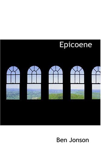 Cover for Ben Jonson · Epicoene (Hardcover Book) (2008)