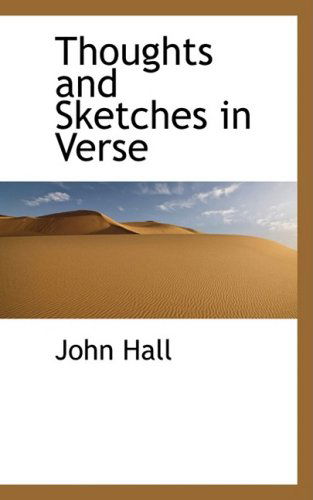 Cover for John Hall · Thoughts and Sketches in Verse (Paperback Book) (2008)
