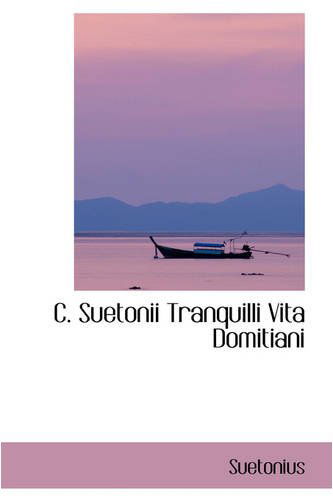 Cover for Suetonius · C. Suetonii Tranquilli Vita Domitiani (Paperback Book) (2008)