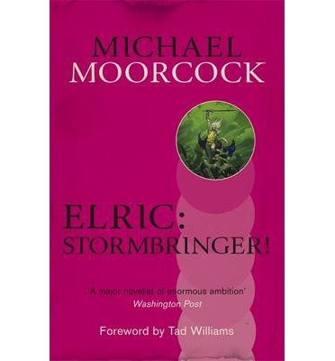 Cover for Michael Moorcock · Elric: Stormbringer! (Paperback Book) (2014)