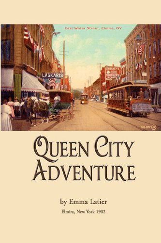 Cover for Emma Latier · Queen City Adventure (Paperback Book) (2011)