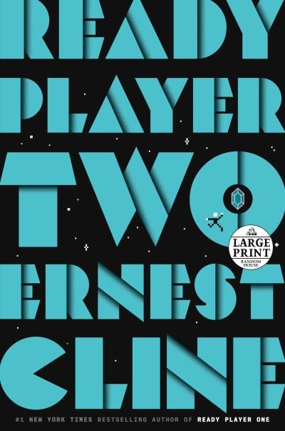 Cover for Ernest Cline · Ready Player Two: A Novel (Paperback Book) (2020)