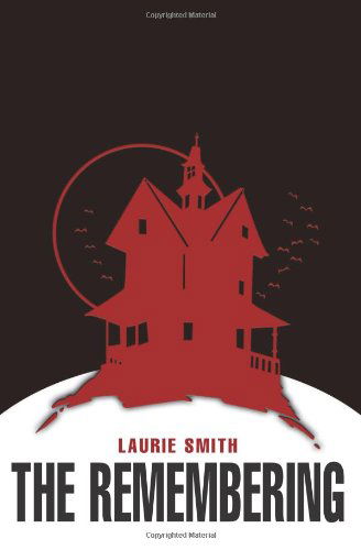 Cover for Laurie Smith · The Remembering (Paperback Book) (2000)