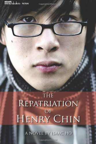 Cover for Isaac Ho · The Repatriation of Henry Chin (Paperback Book) (2011)