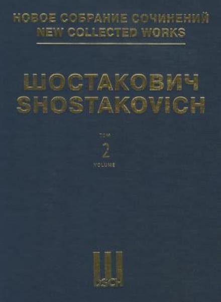 Cover for Dmitri Shostakovich · Symphony No. 2, Op. 14 to October: New Collected Works of Dmitri Shostakovich - Volume 2 (Hardcover Book) (2002)