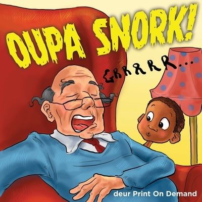 Cover for Print on Demand · Oupa Snork! (Paperback Book) (2021)