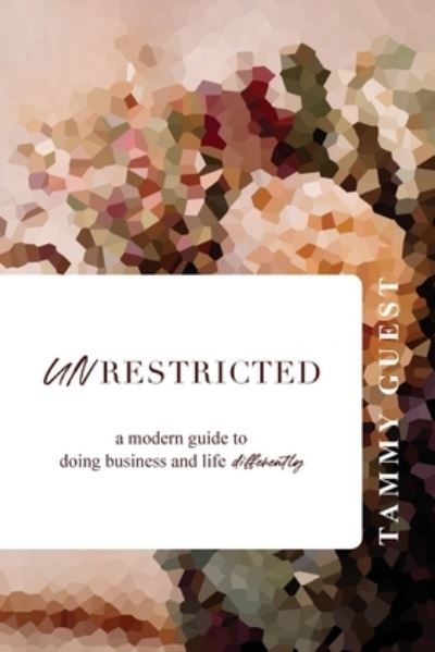 Cover for Tammy Guest · Unrestricted (Paperback Book) (2022)