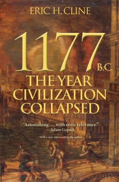 Cover for Eric H. Cline · 1177 B.C. - The Year Civilization Collapsed (Pocketbok) [Revised edition] (2015)
