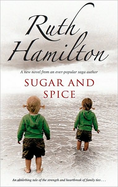 Cover for Ruth Hamilton · Sugar and Spice (Hardcover bog) [Main edition] (2010)