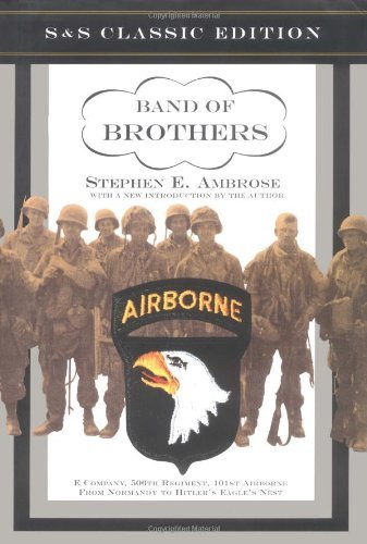 Cover for Stephen E. Ambrose · Band of Brothers: E Company, 506th Regiment, 101st Airborne from Normandy to Hitler's Eagle's Nest (Bok) [Classic edition] (2001)