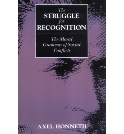 Cover for Honneth, Axel (Free University, Berlin) · The Struggle for Recognition: The Moral Grammar of Social Conflicts (Paperback Bog) (1996)