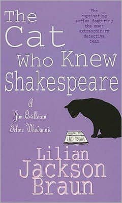 Cover for Lilian Jackson Braun · The Cat Who Knew Shakespeare (The Cat Who… Mysteries, Book 7): A captivating feline mystery purr-fect for cat lovers - The Cat Who... Mysteries (Paperback Bog) (1996)