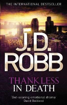 Thankless in Death - In Death - J. D. Robb - Livros - Little, Brown Book Group - 9780749959388 - 4 de março de 2014