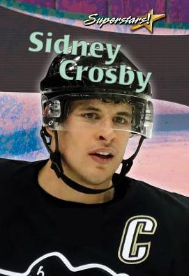 Cover for Kylie Burns · Sidney Crosby (Superstars!) (Hardcover Book) (2013)