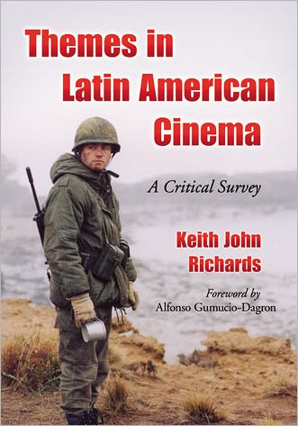 Cover for Keith John Richards · Themes in Latin American Cinema: A Critical Survey (Paperback Book) (2011)