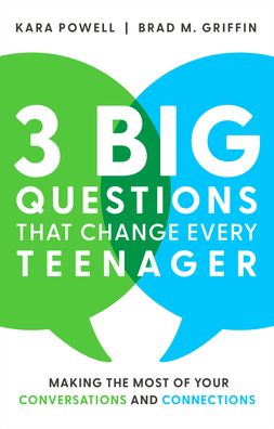 Cover for Kara Powell · 3 Big Questions That Change Every Teenager – Making the Most of Your Conversations and Connections (Hardcover Book) (2021)