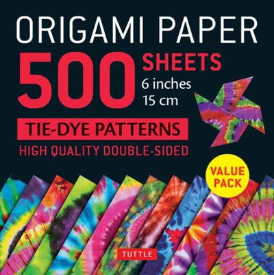 Cover for Tuttle Publishing Tuttle Publishing · Origami Paper 500 sheets Tie-Dye Patterns 6&quot; (15 cm): Double-Sided Origami Sheets Printed with 12 Designs (Instructions for 6 Projects Included) (Stationery) (2020)