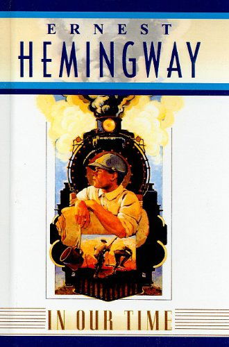 Cover for Ernest Hemingway · In Our Time (Hardcover Book) (1996)