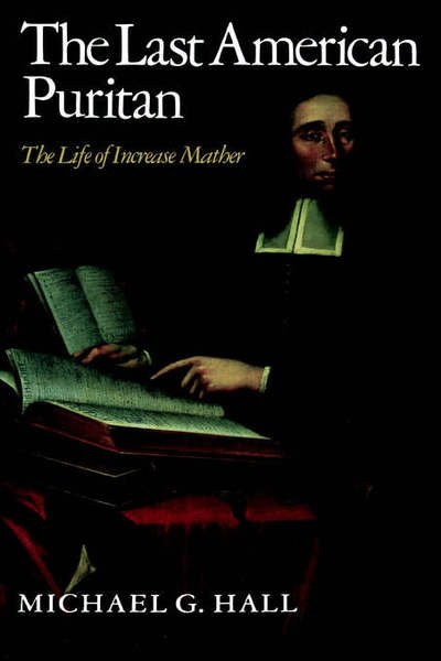 Cover for Michael G. Hall · The Last American Puritan (Taschenbuch) [1st edition] (1988)