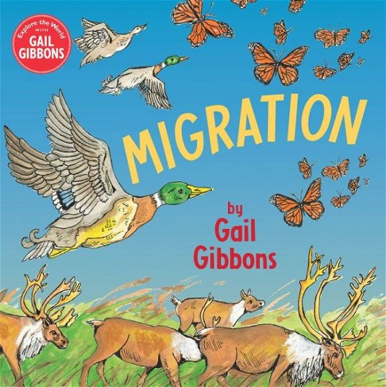 Cover for Gail Gibbons · Migration (Paperback Book) (2021)