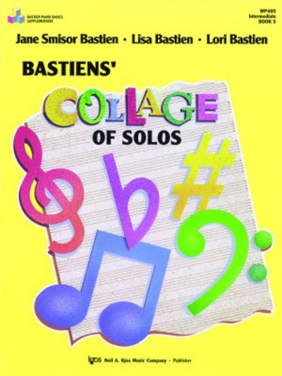 Cover for Jane Bastien · Bastiens' Collage of Solos Book 5 - Bastien Piano Basics (Sheet music) (1996)