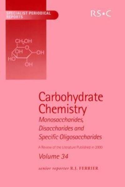 Cover for Royal Society of Chemistry · Carbohydrate Chemistry: Volume 34 - Specialist Periodical Reports (Gebundenes Buch) (2003)