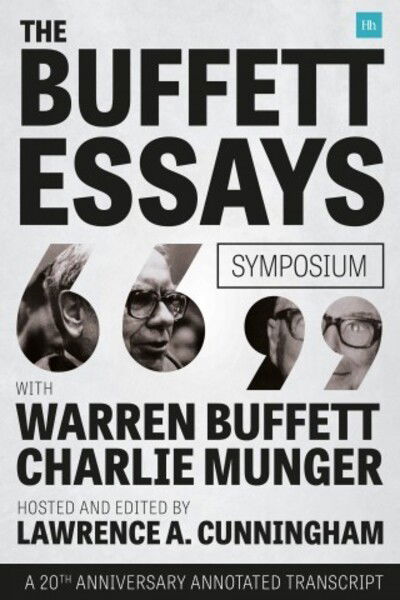 Cover for Lawrence A. Cunningham · The Buffett Essays Symposium: A 20th Anniversary Annotated Transcript (Paperback Book) (2016)