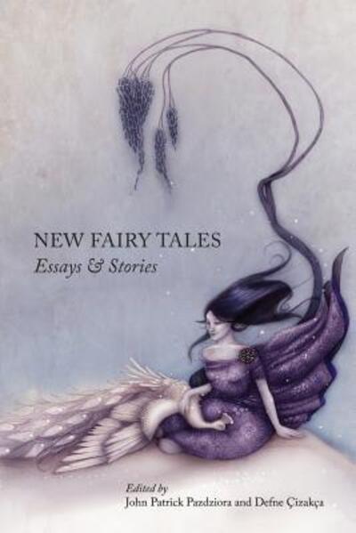 New Fairy Tales - John Patrick Pazdziora - Książki - Unlocking Press - 9780982963388 - 6 września 2013