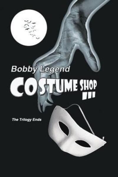 Cover for Bobby Legend · Costume Shop III (Pocketbok) (2016)