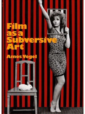 Cover for Amos Vogel · Film as a Subversive Art (Innbunden bok) (2021)