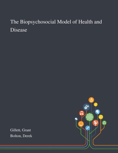 Cover for Grant Gillett · The Biopsychosocial Model of Health and Disease (Pocketbok) (2020)