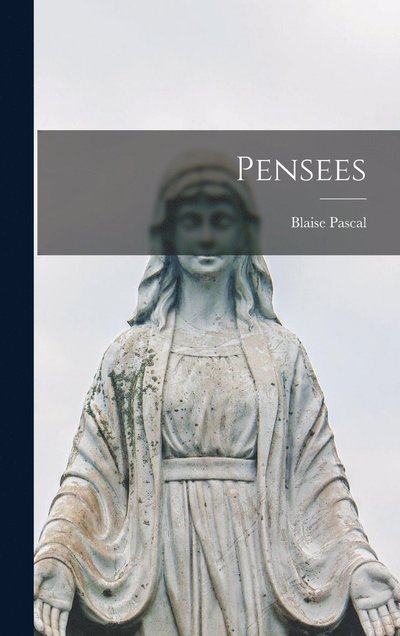 Cover for Blaise Pascal · Pensees (Book) (2022)