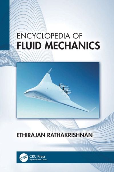 Cover for Rathakrishnan, Ethirajan (Indian Institute of Technology Kanpur, India) · Encyclopedia of Fluid Mechanics (Paperback Book) (2022)