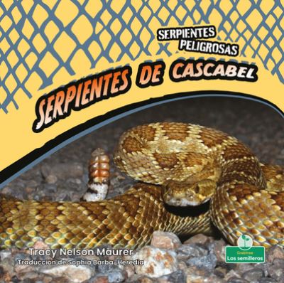 Cover for Tracy Nelson Maurer · Serpientes de Cascabel (Book) (2021)