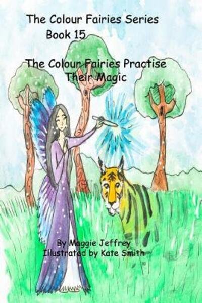 Cover for Maggie Jeffrey · The The Colour Fairies Series Book 15 (Paperback Book) (2019)