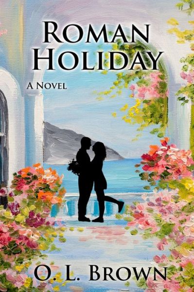 Cover for O. L. Brown · Roman Holiday (Book) (2022)
