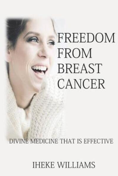 Cover for Iheke Williams · Freedom from Breast Cancer (Pocketbok) (2019)