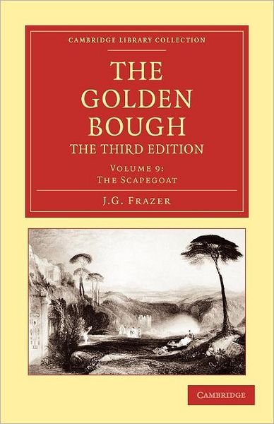 Cover for James George Frazer · The Golden Bough - Cambridge Library Collection - Classics (Paperback Book) [3 Revised edition] (2012)