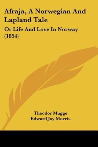 Cover for Theodor Mugge · Afraja, A Norwegian And Lapland Tale (Paperback Book) (2009)