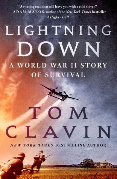 Cover for Tom Clavin · Lightning Down: A World War II Story of Survival (Paperback Book) (2022)