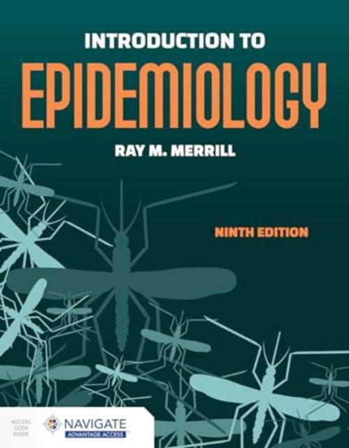 Introduction to Epidemiology - Ray M. Merrill - Books - Jones and Bartlett Publishers, Inc - 9781284280388 - February 29, 2024