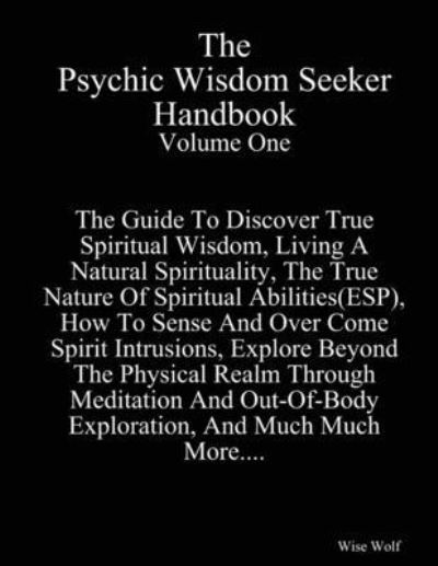 Cover for Wise Wolf · Psychic Wisdom Seeker Handbook (Book) (2012)