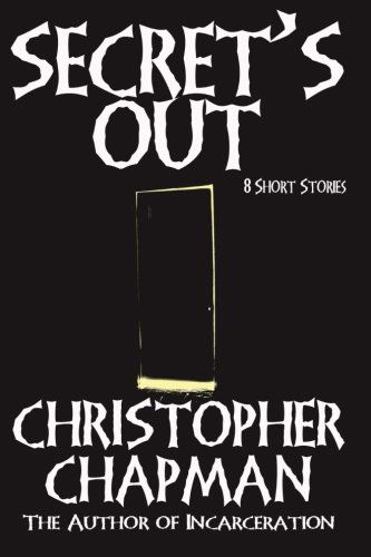 Cover for Christopher Chapman · Secret's out - 8 Short Stories (Paperback Book) (2014)