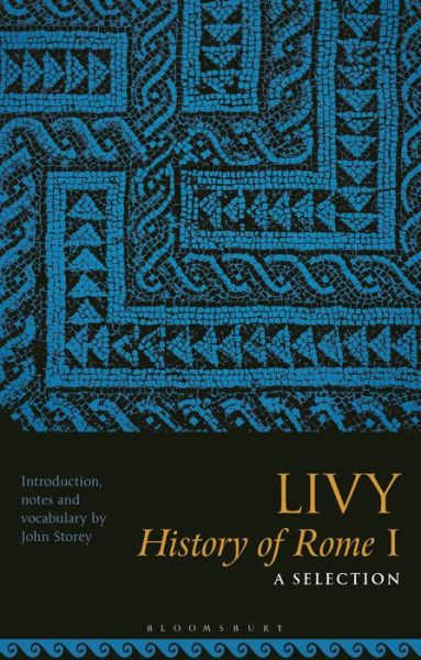 Cover for Storey John · Livy, History of Rome I: A Selection (Paperback Book) (2021)