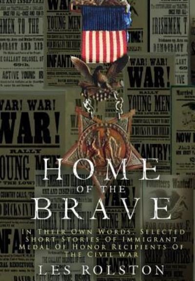 Cover for Les Rolston · Home Of The Brave (Hardcover Book) (2017)