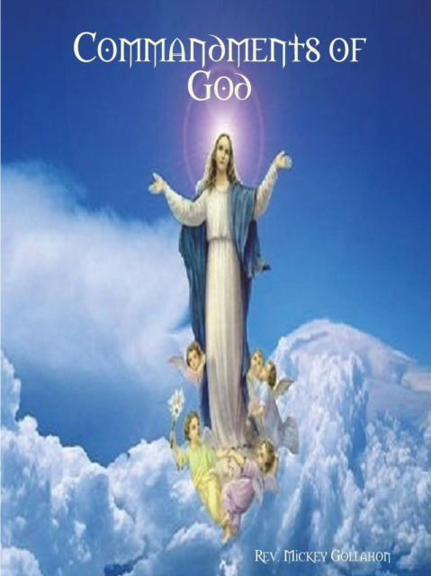 Cover for Rev Mickey Gollahon · Commandments of God (Paperback Book) (2018)