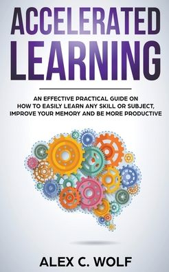 Cover for Alex C Wolf · Accelerated Learning (Paperback Book) (2021)